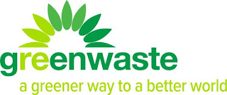 GREENWASTE A GREENER WAY TO A BETTER WORLD