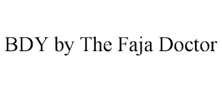 BDY BY THE FAJA DOCTOR