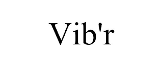 VIB'R