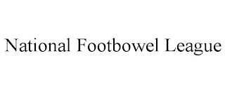 NATIONAL FOOTBOWEL LEAGUE