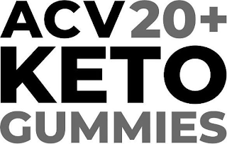 ACV 20+ KETO GUMMIES