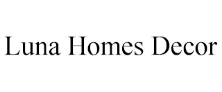 LUNA HOMES DECOR