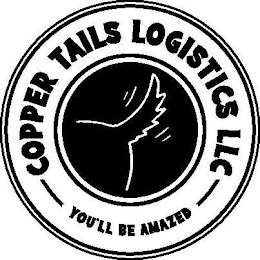 COPPER TAILS LOGISTICS LLC YOU'LL BE AMAZED