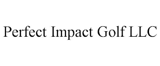 PERFECT IMPACT GOLF LLC