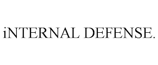 INTERNAL DEFENSE.