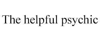THE HELPFUL PSYCHIC