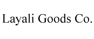 LAYALI GOODS CO.