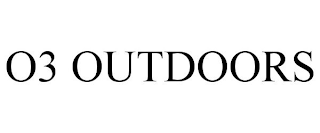 O3 OUTDOORS