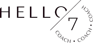 HELLO 7 COACH· COACH· COACH