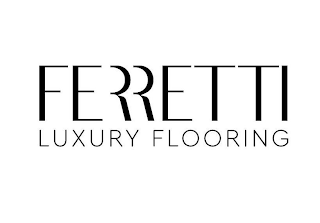 FERRETTI LUXURY FLOORING