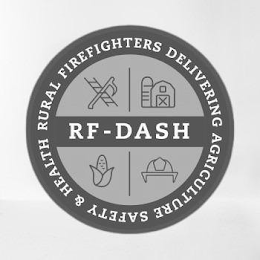 RURAL FIREFIGHTERS DELIVERING AGRICULTURE SAFETY & HEALTH RF-DASH