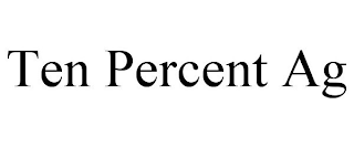 TEN PERCENT AG