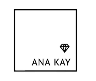 ANA KAY