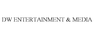 DW ENTERTAINMENT & MEDIA