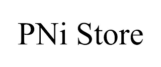 PNI STORE