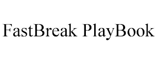 FASTBREAK PLAYBOOK