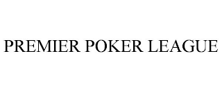 PREMIER POKER LEAGUE