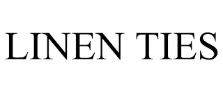 LINEN TIES