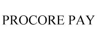 PROCORE PAY