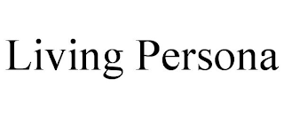 LIVING PERSONA