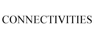 CONNECTIVITIES