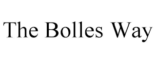 THE BOLLES WAY