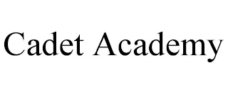 CADET ACADEMY