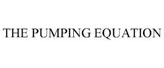 THE PUMPING EQUATION