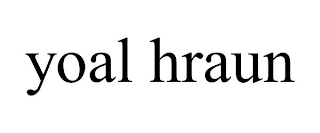 YOAL HRAUN