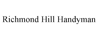 RICHMOND HILL HANDYMAN