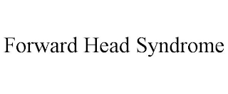 FORWARD HEAD SYNDROME
