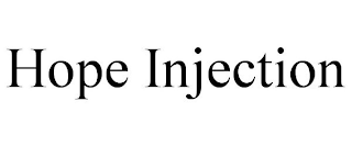 HOPE INJECTION