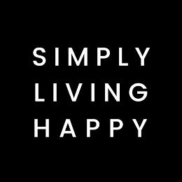 SIMPLY LIVING HAPPY