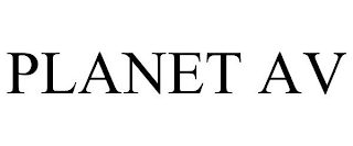 PLANET AV