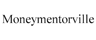 MONEYMENTORVILLE