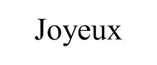 JOYEUX