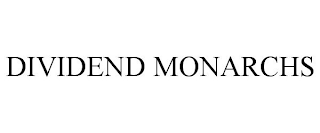 DIVIDEND MONARCHS