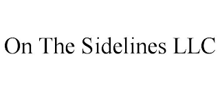 ON THE SIDELINES LLC