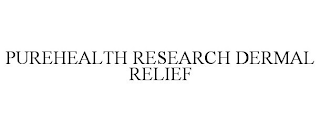 PUREHEALTH RESEARCH DERMAL RELIEF