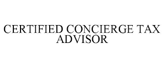 CERTIFIED CONCIERGE TAX ADVISOR