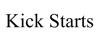 KICK STARTS
