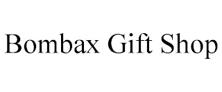 BOMBAX GIFT SHOP