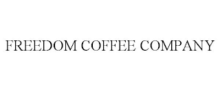 FREEDOM COFFEE COMPANY