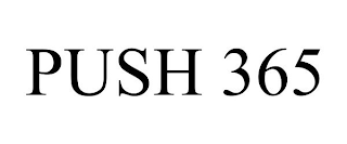 PUSH 365