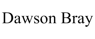 DAWSON BRAY