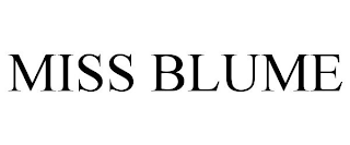 MISS BLUME