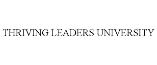 THRIVING LEADERS UNIVERSITY