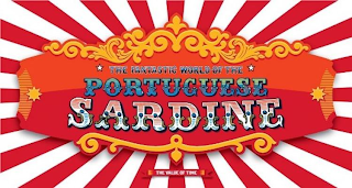 THE FANTASTIC WORLD OF THE PORTUGUESE SARDINE THE VALUE OF TIME