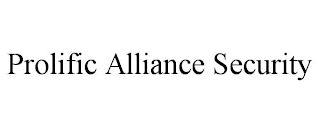 PROLIFIC ALLIANCE SECURITY