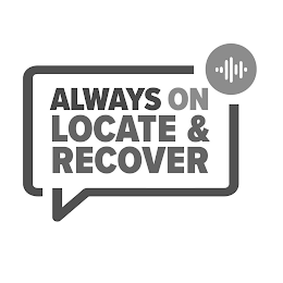 ALWAYS ON LOCATE & RECOVER